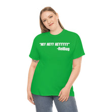 Load image into Gallery viewer, HEY HEYY HEYYY Tee