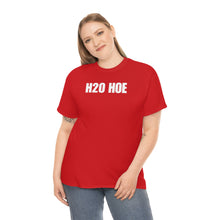 Load image into Gallery viewer, H2O HOE! Tee