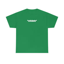 Load image into Gallery viewer, Crickets Tee