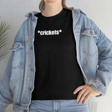 Load image into Gallery viewer, Crickets Tee