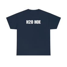 Load image into Gallery viewer, H2O HOE! Tee