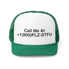 Load image into Gallery viewer, Plz Stfu Phone Trucker Hats
