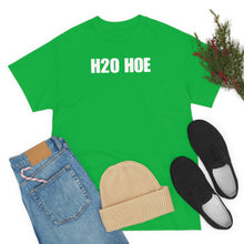 Load image into Gallery viewer, H2O HOE! Tee
