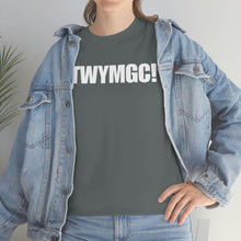 Load image into Gallery viewer, BTWYMGC Tee
